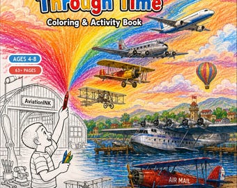 Airplanes Through Time Coloring Book for Kids | 64+ Aviation History Coloring and Activity Pages | Homeschool Printable PDF
