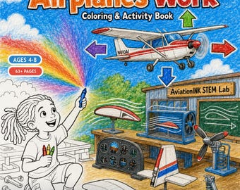 STEM & How AIRPLANES WORK, Airplane Coloring and Activity Book, 64+ pages, Kids Aviation Science (Instant Download).