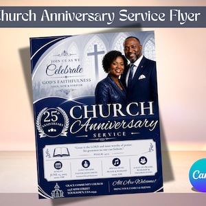 May include: A blue and white church anniversary service flyer featuring a photograph of two people, a cross, and text including "Join us as we celebrate God's faithfulness," "25th Anniversary," and "Great is the LORD and most worthy of praise."