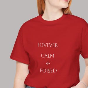 Forever Calm & Posied T-shirt/Graphic Script Tee
