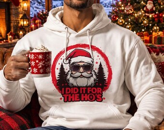 「I Did It For The Ho's」PNG、面白いクリスマス昇華プリント、ホリデーTシャツ、DTF転写、POD、商用利用可、透明背景