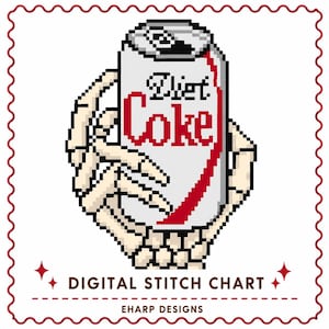 May include: A pixel art digital stitch chart featuring a skeletal hand holding a silver soda can with the red text Diet Coke. The design is framed by a red scalloped border and includes the text DIGITAL STITCH CHART and EHARP DESIGNS below.