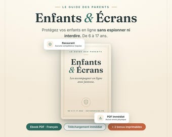 Guía para padres, niños y pantallas | Proteja a su hijo en línea | Controles parentales, redes sociales, ciberacoso | PDF (francés) + 2 bonificaciones