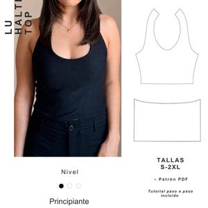 Puede incluir: Un top halter negro con escote redondo. La imagen incluye un dibujo técnico del patrón de la prenda, con el texto LU HALTER TOP, Nivel Principiante, TALLAS S-2XL, Patrón PDF, Tutorial paso a paso incluido y YouTube keylavilezt.