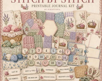 May include: A printable journal kit titled STITCH BY STITCH featuring various paper craft elements including numbered tags, labels with text like HANDMADE and WOOL & WARMTH, floral patterns, knit textures, yarn baskets, and small knitted items.