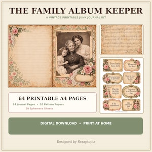 Pode incluir: Um kit de junk journal imprimível vintage intitulado THE FAMILY ALBUM KEEPER com 64 páginas A4, incluindo páginas de diário, papéis estampados e folhas de efêmeras com desenhos florais, partituras e retratos de família em tom sépia.