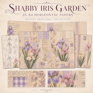 Op de afbeelding: Een digitale printbare collectie getiteld SHABBY IRIS GARDEN 25 A4 HORIZONTAL PAPERS door Scraptopia. De set bevat diverse vellen met vintage-stijl bloemenillustraties van paarse en witte irissen, kantpatronen, ruitjesmotieven en geschreven tekst.