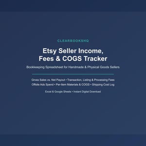 Etsy Seller Bookkeeping Spreadsheet | Income, Fees & COGS Tracker | Shop Expense, Profit and Materials Cost Log | Excel Google Sheets