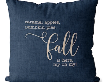 SALE fall pillow cover navy blue, fall oh my quote, porch pillow cover fits 18x18 in insert not included