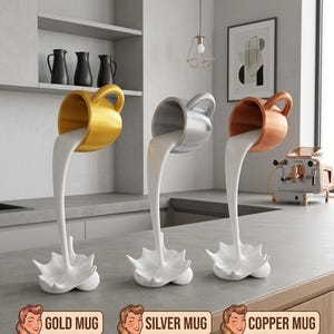 May include: Three decorative sculptures featuring a gold mug, a silver mug, and a copper mug, each tilted to pour a solid white liquid stream that forms a splash base. Text labels below read GOLD MUG, SILVER MUG, and COPPER MUG with cartoon faces.