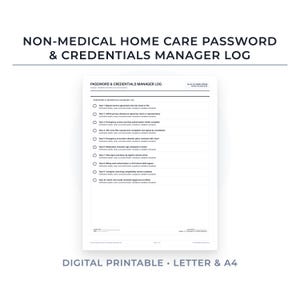 Könnte beinhalten: Ein weißes, digital druckbares Dokument mit dem Titel Non-Medical Home Care Password & Credentials Manager Log. Die Seite enthält eine Checkliste mit zehn Aufgaben, darunter Dienstleistungsvereinbarungen, HIPAA-Offenlegungen und Notfallkontakte.