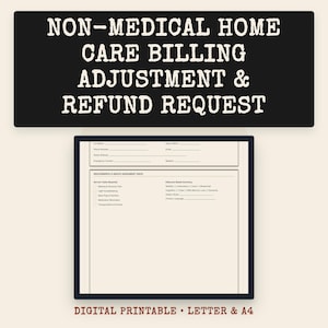 Non-Medical Home Care Billing Adjustment Refund Request Form (Digital Download)