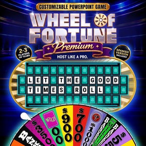 May include: A customisable PowerPoint game titled Wheel of Fortune Premium. The graphic features a blue background, a puzzle board displaying the text LET THE GOOD TIMES ROLL, and a colourful spinning wheel with dollar amounts and a Wild space.