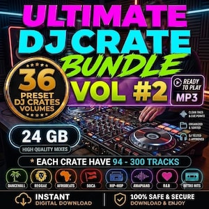 May include: A digital music bundle titled Ultimate DJ Crate Bundle Vol #2, featuring 36 preset DJ crates, 24 GB of high-quality MP3 mixes, and 94-300 tracks per crate. Includes categories like Dancehall, Reggae, Afrobeats, Soca, Hip-Hop, Amapiano, R&B, and Retro Hits.