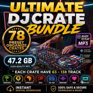 Könnte beinhalten: Eine digitale Produktwerbung mit dem Titel Ultimate DJ Crate Bundle, die 78 voreingestellte, organisierte Crates, 47,2 GB an hochwertigen MP3-Dateien und 63-138 Titel pro Crate enthält. Mit Symbolen für Dancehall, Reggae, Afrobeats, Soca, Hip-Hop, Amapiano, R&B und Retro Hits.