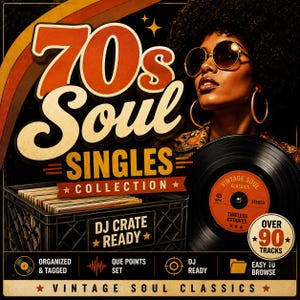 Op de afbeelding: Een digitale afbeelding met de tekst 70s Soul Singles Collection, een persoon met een ronde zonnebril en oorringen, een zwarte vinylplaat met een oranje label, een zwarte krat vol platen en de tekst DJ Crate Ready.