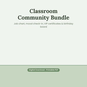 以下が含まれることがあります： The Learning Desk Classroom Community Bundleというタイトルのデジタルダウンロード可能なPDFファイル。ジョブチャート、ムードチェックイン、VIP証明書、誕生日ボードなどの内容が記載されており、淡い緑色の背景に濃い色の文字で構成されています。