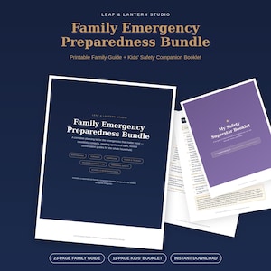May include: A Family Emergency Preparedness Bundle by Leaf & Lantern Studio, featuring a 23-page family guide with a dark blue cover and an 11-page purple My Safety Superstar Booklet. The documents include checklists, emergency planning guides, and safety tips.