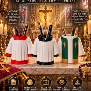 3D Print STL File - Catholic Vestment Pen Holders Pack | Altar Server, Acolyte & Priest Desk Organizer | Digital Download 3D Model