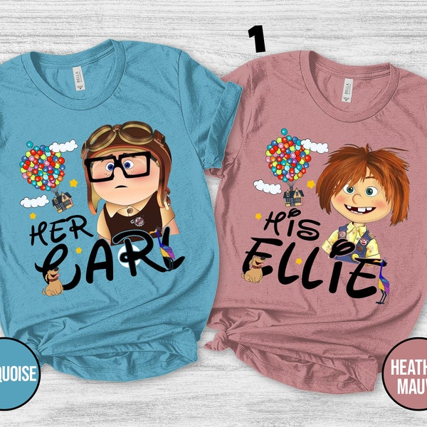 His Carl Her Ellie Couples Shirts/Carl And Ellie Shirts/Up Couple Shirt/Disney Couple Shirt/Disney Honeymoon/His Hers Couple Shirt OFWB06