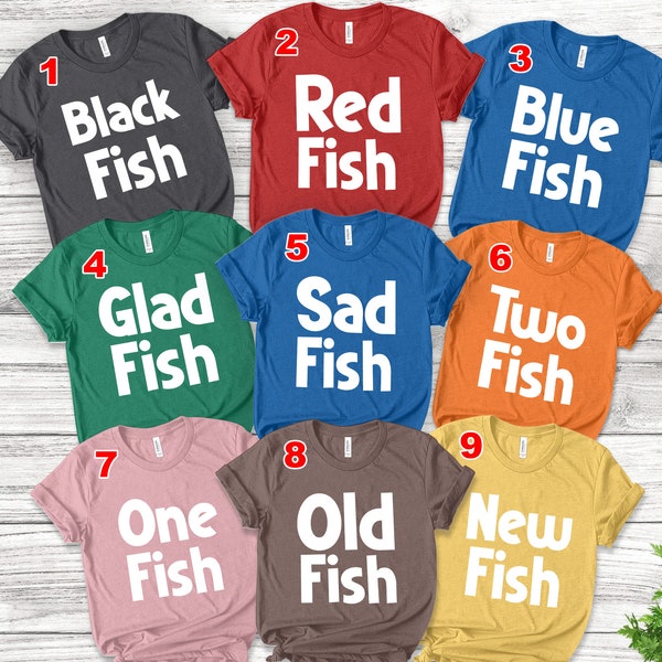 Un poisson Chemises de groupe de deux poissons/Un poisson Deux poissons bleues Chemise de poisson rouge/Chemise des professeurs d'école/Nouveau poisson Vieux poisson/Thing 1 Thing 2 OFUR27