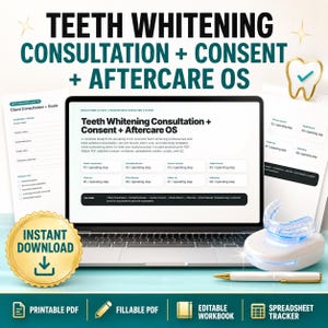 May include: A digital operating system for teeth whitening professionals displayed on a laptop screen, featuring consultation, consent, and aftercare templates. Includes a gold instant download badge, a dental tray, and a pen on a white surface.