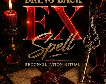 Hechizo para recuperar a tu ex / Ritual de reconciliación