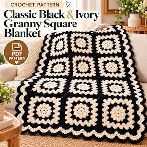 May include: A crochet pattern for a classic black and ivory granny square blanket. The text reads CROCHET PATTERN Classic Black & Ivory Granny Square Blanket and PDF PATTERN. The blanket features a repeating square motif with a scalloped edge.