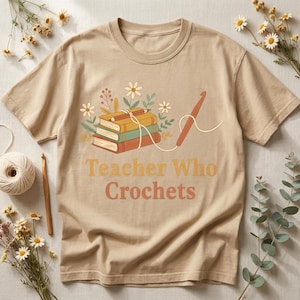 Teacher Who Crochets Shirt, Funny Crochet Teacher Gift, Yarn Lover Comfort Colors Tee, Crafty Teacher T-Shirt image 1