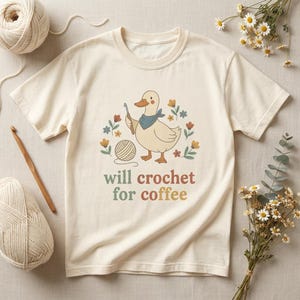 Will Crochet for Coffee Shirt, Cute Duck Crochet Tee, Funny Yarn Lover Gift for Women, Comfort Colors T-Shirt image 1