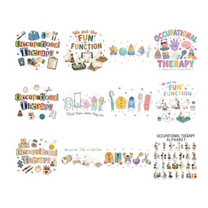May include: A collection of twelve colorful graphic illustrations featuring occupational therapy themes, including cartoon ducks, therapy tools, alphabet charts, and text such as Occupational Therapy and We put the FUN in FUNCTION, displayed on a white background.