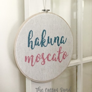 Hakuna Moscato Cross Stitch Wall Hanging: Funny Wine Lover Decor