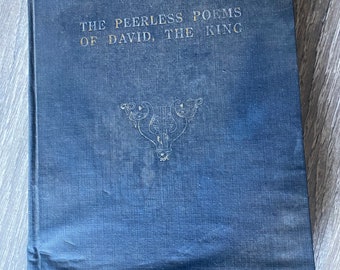 Poetry Book The Peerless Poems of David the King from 1920s Library Collection Display Devotional