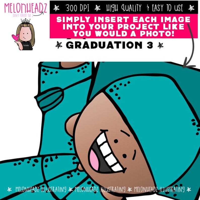May include: A cartoon illustration of a person wearing a teal graduation gown and cap, smiling widely. The image includes text that reads "GRADUATION 3" and "SIMPLY INSERT EACH IMAGE INTO YOUR PROJECT LIKE YOU WOULD A PHOTO!"