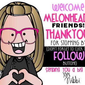 Op de afbeelding: Een cartoon illustratie van een lachende persoon met blond haar en een roze bril. De afbeelding bevat de tekst "Welkom Melonheadz Vrienden! Bedankt voor je bezoek. (Vergeet niet op die Volg-knop te klikken!) Je een dikke knuffel sturen!"
