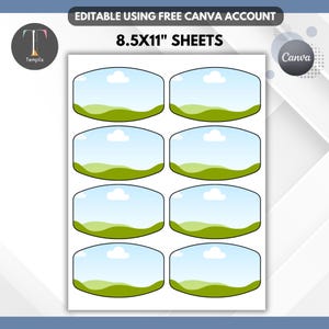 May include: A white 8.5x11 inch sheet containing eight rectangular labels with rounded corners. Each label features a graphic of a light blue sky with a single white cloud above rolling green hills. The text EDITABLE USING FREE CANVA ACCOUNT is at the top.