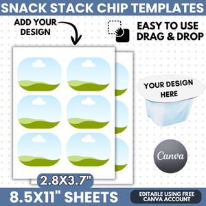 May include: A digital template for snack stack chips on 8.5x11 inch sheets, featuring six oval labels with a landscape graphic. The design includes text reading SNACK STACK CHIP TEMPLATES, ADD YOUR DESIGN, EASY TO USE DRAG & DROP, and YOUR DESIGN HERE.