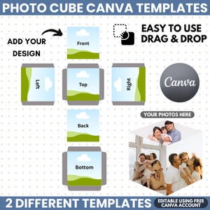 May include: A digital template for a photo cube featuring a flat layout with labeled sides including front, back, top, bottom, left, and right. The design includes text reading PHOTO CUBE CANVA TEMPLATES, EASY TO USE DRAG & DROP, and YOUR PHOTOS HERE.