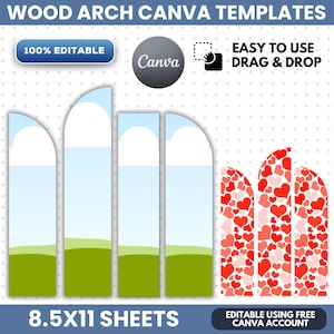 May include: Wood arch Canva templates featuring 100% editable designs. Includes four vertical panels with a blue sky and green grass landscape, and three panels with a red and pink heart pattern. Text reads 8.5x11 sheets and easy to use.