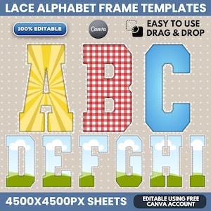 May include: Lace alphabet frame templates featuring letters A through I with various patterns including yellow sunburst, red gingham, blue gradient, and landscape scenes. The digital graphic includes text stating 100% editable, Canva, easy to use drag and drop, and 4500x4500px sheets.
