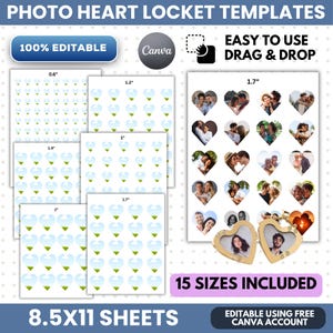 May include: Digital photo heart locket templates on 8.5x11 sheets, featuring 15 sizes from 0.6 to 2 inches. Includes editable Canva drag and drop layouts with sample heart-shaped photos and a gold-colored metal heart locket frame.