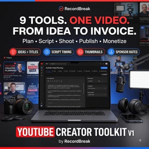May include: A laptop displaying the YouTube Video Planning interface, surrounded by a camera, microphone, headphones, and smartphone. The text reads: 9 TOOLS. ONE VIDEO. FROM IDEA TO INVOICE. Plan, Script, Shoot, Publish, Monetize. YOUTUBE CREATOR TOOLKIT V1.