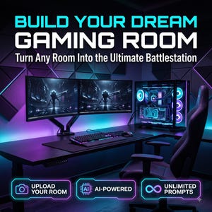 Könnte beinhalten: Ein Gaming-Setup mit zwei Monitoren, einem beleuchteten Computergehäuse, einer Tastatur und einem Stuhl. Der Text lautet: BUILD YOUR DREAM GAMING ROOM, Turn Any Room Into the Ultimate Battlestation, UPLOAD YOUR ROOM, AI-POWERED, UNLIMITED PROMPTS.