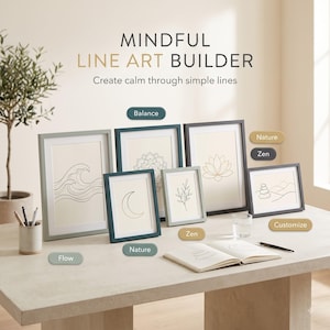 May include: A collection of framed line art prints featuring illustrations of waves, a crescent moon, a mandala, a plant, a lotus, and stacked stones. The text reads MINDFUL LINE ART BUILDER, Create calm through simple lines, Balance, Nature, Zen, Flow, and Customize.