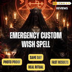 May include: A dark figure wearing a black veil and crown stands beside a black dog, surrounded by lit candles and a glowing red sigil. Text reads: EMERGENCY CUSTOM WISH SPELL, 5.0 REVIEWS, PHOTO PROOF, SAME DAY, REAL RITUAL, and FAST RESULTS.