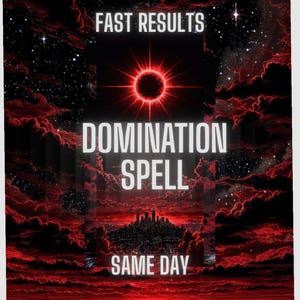 May include: A digital graphic featuring a dark red and black celestial sky with a glowing red sun or eclipse. The text reads FAST RESULTS, DOMINATION SPELL, and SAME DAY in white capital letters against a backdrop of clouds and a city silhouette.