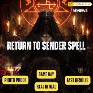 May include: A figure in a black veil and crown sits before a glowing red sigil, accompanied by a black dog. Text reads: RETURN TO SENDER SPELL, REVIEWS, 5.0, PHOTO PROOF, SAME DAY, REAL RITUAL, FAST RESULTS. Candles and red roses surround the scene.