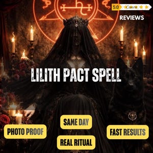 Può includere: Una figura oscura con velo e corona nera siede davanti a un sigillo rosso luminoso, accompagnata da un cane nero. Testo: LILITH PACT SPELL, REVIEWS, 5.0, PHOTO PROOF, SAME DAY, REAL RITUAL, FAST RESULTS. Candele e rose rosse circondano la scena.