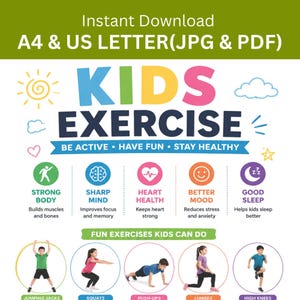 Puede incluir: Un póster digital titulado KIDS EXERCISE BE ACTIVE HAVE FUN STAY HEALTHY con iconos y texto coloridos. Incluye secciones para Strong Body, Sharp Mind, Heart Health, Better Mood, Good Sleep e ilustraciones de niños realizando ejercicios físicos.