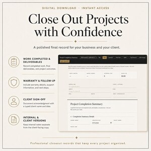 Op de afbeelding: Een digitaal sjabloon voor een projectafrondingsoverzicht met de tekst Close Out Projects with Confidence. De lay-out bevat secties voor voltooid werk, resultaten, garantie, opvolging en ondertekening door de klant.